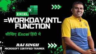 Whats the WORKDAYINTL Function in Excel  Raj Singh Microsoft Certified Trainer [upl. by Allevon]