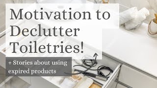 5 Reasons to Declutter Your Makeup amp Toiletries and Expired Products [upl. by Sik]