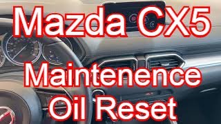 2020 Mazda CX5 Oil Change and Maintenance Reset [upl. by Bakerman]