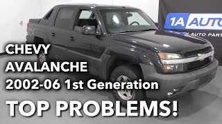 Top 5 Problems Chevy Avalanche Truck 1st Generation 200206 [upl. by Einhapets]