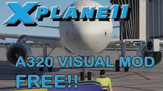 XPlane 11  FlightFactor A320 MOD Visuals [upl. by Tulley]