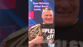 Drew McIntyre Defeat Brock Lesnar 🔥💀 wwe shortvideo reels [upl. by Nagem357]