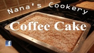 Coffee Cake EASY  Nanas Cookery [upl. by Adnohsor]