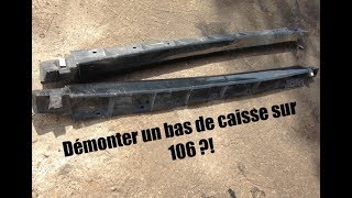 TUTO  Comment démonter un bas de caisse sur 106 [upl. by Anauqat434]