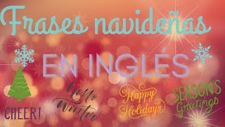 80 Frases de Navidad en Inglés Traducidas al Español CHRISTMAS [upl. by Kelula]