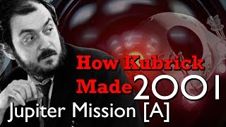 How Kubrick Made 2001 A Space Odyssey  Part 4 Jupiter Mission A [upl. by Esor]