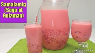 How to make Samalamig Sago at Gulaman  Easy Recipe [upl. by Raddie]