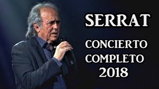 Joan Manuel Serrat Mediterráneo Da Capo Concierto completo Barcelona 2018 [upl. by Meredith]