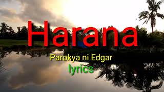 Harana  Parokya ni Edgar Song Lyrics [upl. by Rannug462]