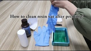 ANYCUBIC Photon How to Clean Resin Vat after Printing [upl. by Yraunaj857]