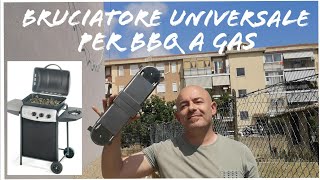 Sostituzione bruciatore bbq a gas con uno universale Tutorial [upl. by Stranger]