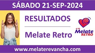 Resultado del sorteo Melate Retro del sabado 21 de septiembre de 2024 [upl. by Beniamino]