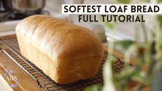 How to make the SOFTEST LOAF BREAD EASY Beginner Friendly FULL TUTORIAL  A Beautiful Nest [upl. by Inar115]