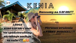 Park Amboseli pierwsze safari  nocleg w Lodge Kibo Safari Camp PaszportdoRaju [upl. by Jaclyn824]