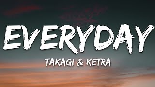 Takagi amp Ketra  EVERYDAY feat Shiva ANNA Geolier TestoLyrics [upl. by Polad]