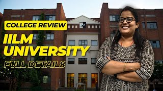 IILM University FULL College Review Exposed [upl. by Sasnak547]