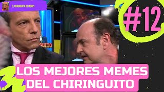 LOS MEJORES MEMES DEL CHIRINGUITO 12 [upl. by Aneehsyt329]