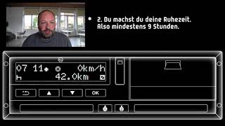 Nachtrag der täglichen Ruhezeit am DTCO 30  Digitaler Tachograph  Feierabend amp Arbeitsbeginn [upl. by Madonia]