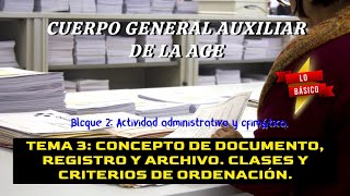 Oposición C2 AGE Bloque 2  Tema 3 Documento registro y archivo Clases y ordenación Lo básico [upl. by Roots]