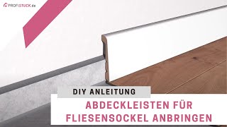 Montageanleitung für das Anbringen von Abdeckleisten für Fliesensockel [upl. by Livi]