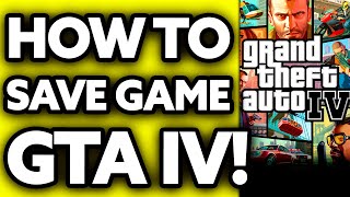 How To Save Game in GTA 4 PC 2025 [upl. by Harl]