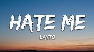 Layto  Hate Me Lyrics [upl. by Azirb]