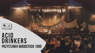 Acid Drinkers LIVE Przystanek Woodstock 1999 [upl. by Elimaj]