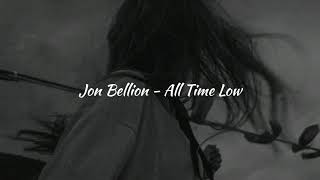 Jon Bellion  All Time Low 𝙨𝙡𝙤𝙬𝙚𝙙  𝙧𝙚𝙫𝙚𝙧𝙗  𝙗𝙖𝙨𝙨 𝙗𝙤𝙤𝙨𝙩𝙚𝙙࿐ [upl. by Bellda]