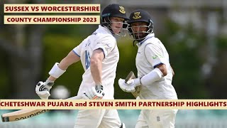 Cheteshwar Pujara amp Steven Smith Partnership Highlights for Sussex vs Worcestershire in County 2023 [upl. by Evelyn]