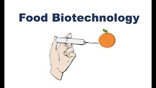 What is Food Biotechnology [upl. by Ahsienaj]