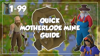 Quick Motherlode Mine Guide  199 Mining  Old School Runescape [upl. by Eyllib]