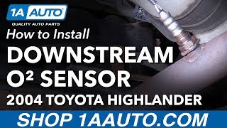 How to Replace Downstream O2 Sensor 0007 Toyota Highlander [upl. by Lindblad]