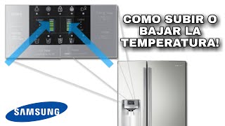 AJUSTE DE TEMPERATURA  REFRIGERADOR SAMSUNG RS26DDAPN RS26DDARS [upl. by Ylhsa780]