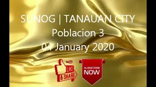 SUNOG  TANAUAN CITY Poblacion 3  04 January 2020 [upl. by Nevile]