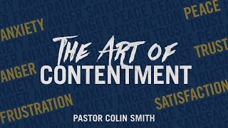 Sermon quotThe Hellish Sin of Discontentquot by Pastor Colin Smith [upl. by Amora]