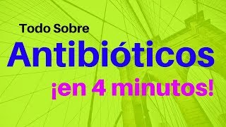 ¿Qué son los antibióticos [upl. by Aikemaj]