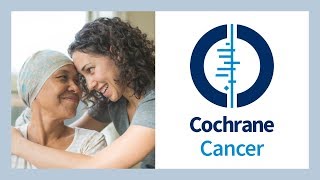 Cochrane Cancer Network [upl. by Remington]