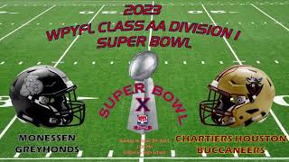 WPYFL 2023 Division 1 AA Super Bowl Monessen vs ChartiersHouston Highlights [upl. by Adamec]