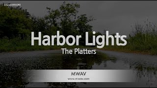 The PlattersHarbor Lights Karaoke Version [upl. by Nhtanhoj460]