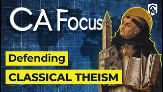 Catholic Answers Focus  Defending Classical Theism  John DeRosa [upl. by Harrie]