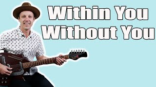 Beatles Within You Without You Guitar Lesson  Tutorial [upl. by Ajoop]