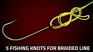 Best 5 Fishing Knots For Braided Line [upl. by Teirrah]