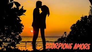 ❤️SCORPIONE AMORE❤️ [upl. by Fenner]