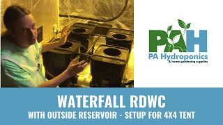 PA Hydroponics 4 Plant Fallponic Waterfall RDWC Setup with Reservoir Outside 4x4 Tent [upl. by Eyak]