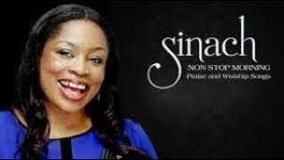 Sinach Non Stop Morning Devotion Worship Songs For Prayers [upl. by Eetnwahs739]