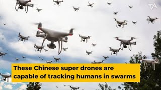 These Chinese super drones are capable of tracking humans in swarms [upl. by Eerdna917]