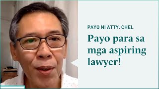 Tips para sa mga aspiring lawyer  Payo ni Atty Chel Diokno [upl. by Sherrie]