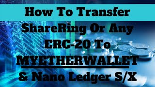 How to Transfer an ERC20 Token using MEW My Ether Wallet and Your Nano Ledger S or Nano Ledger X [upl. by Marder185]