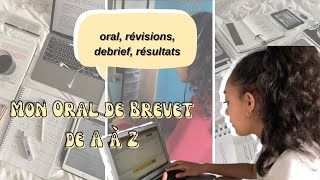 Mon Oral de Brevet de A à Z Préparation Jour J Debrief [upl. by Ylim]