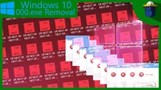 Tutorial 000exe Removal Guide Win 10 [upl. by Danaher]